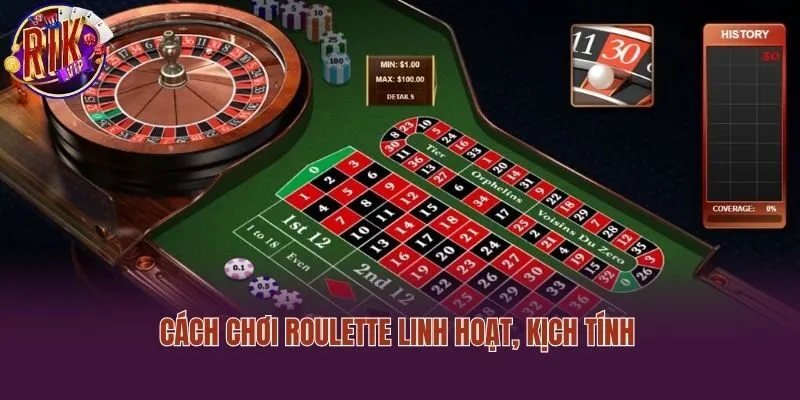Cách chơi roulette linh hoạt, kịch tính 