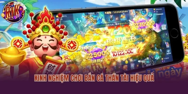 Kinh nghiệm chơi bắn cá thần tài hiệu quả