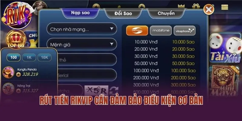 Rút tiền Rikvip cần đảm bảo điều kiện cơ bản